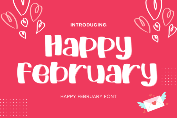 Happy February: A Font for Love and New Beginnings