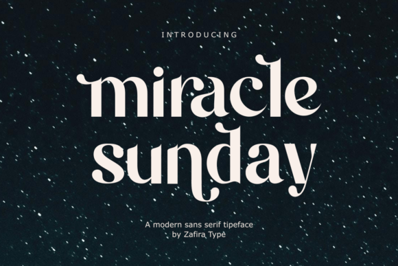 Miracle Sunday: The Modern Sans Serif for Bold Branding
