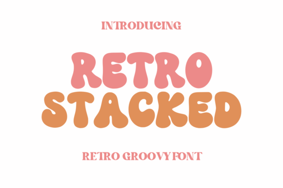 Retro Stacked: A Font That Brings Cheerful Energy to Your Projects