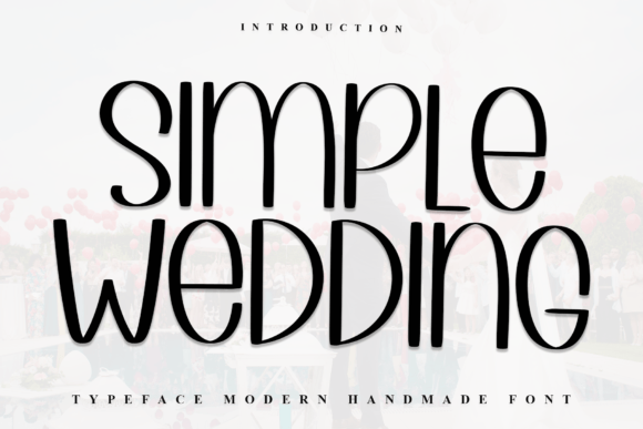 Simple Wedding: A Fresh Take on Casual Elegance