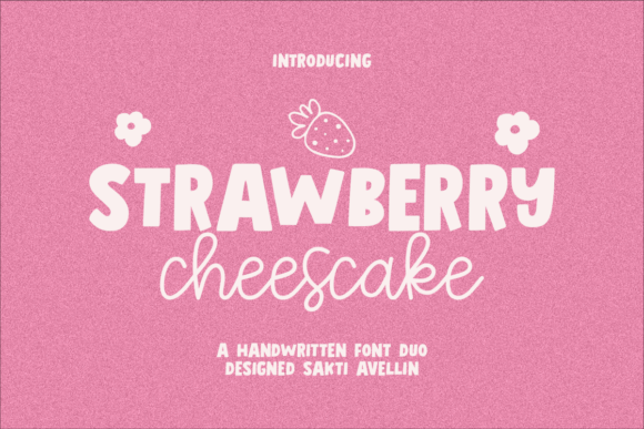 Strawberry Chesscake: A Font Duo for Sweet, Authentic Design